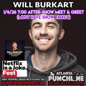 Will Burkhart SUNDAY 7PM Meet & Greet